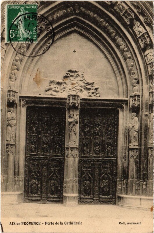 Carte postale ancienne Aix-en-Provence Porte de la Cathedrale à Aix-en-Provence