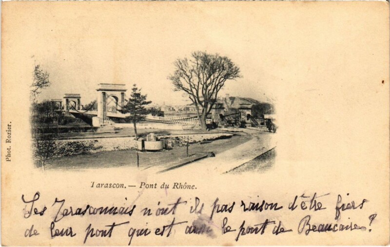 Carte postale ancienne Tarascon Pont du Rhone à Tarascon
