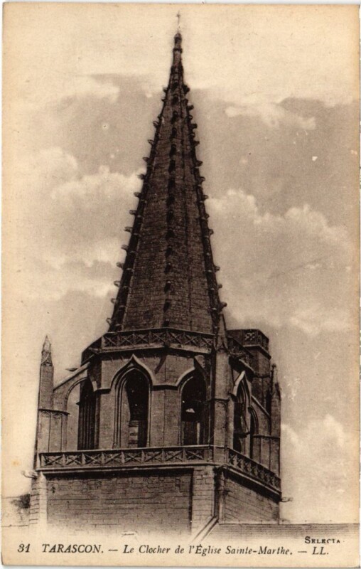 Carte postale ancienne Tarascon Le Clocher de l'Eglise Sainte-Marthe à Tarascon