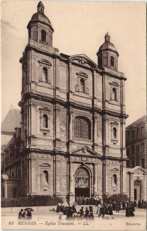 Carte postale ancienne Rennes Eglise Toussaint à Rennes