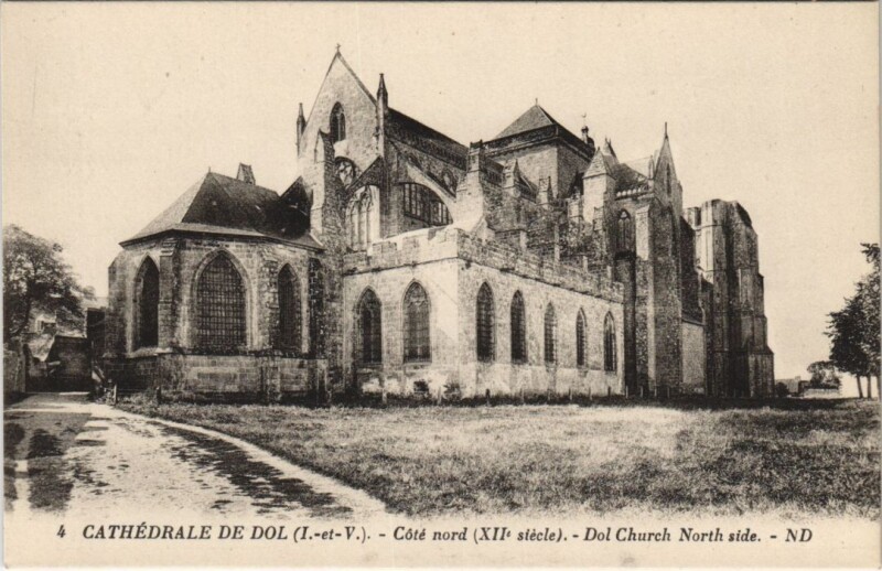 Carte postale ancienne Dol de Bretagne La Cathedrale à Dol-de-Bretagne