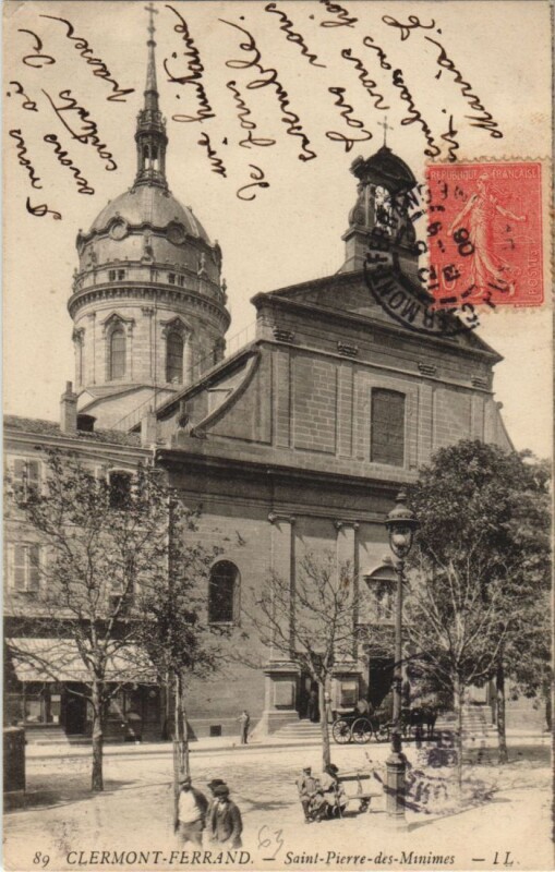 Carte postale ancienne Clermont Ferrand Saint-Pierre des Minimes à Clermont-Ferrand