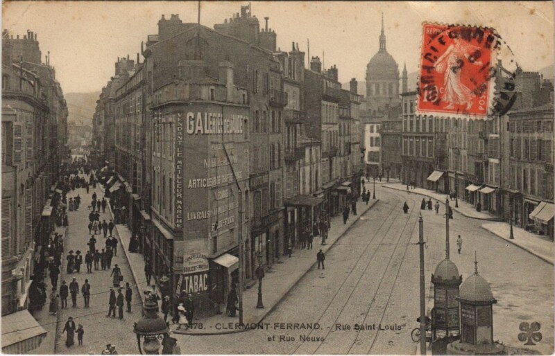 Carte postale ancienne Clermont Ferrand Rue Saint-Louis et Rue Neuve à Clermont-Ferrand