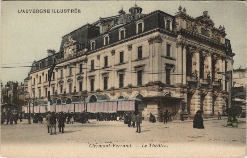 Carte postale ancienne Clermont Ferrand Le Theatre à Clermont-Ferrand