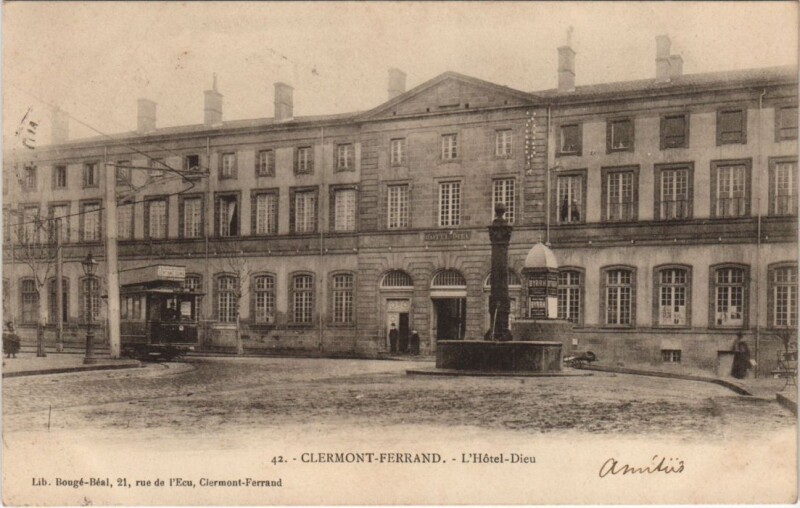 Carte postale ancienne Clermont Ferrand Hotel Dieu à Clermont-Ferrand