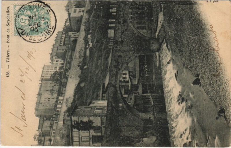 Carte postale ancienne Thiers Pont de Seychal à Thiers