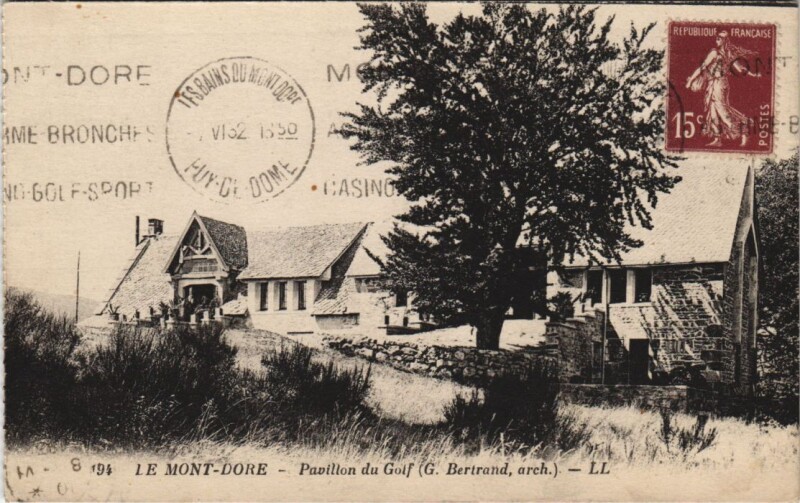 Carte postale ancienne Le Mont Dore Pavillon du Golf à Mont-Dore