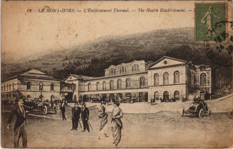 Carte postale ancienne Le Mont Dore Etablissement Thermal à Mont-Dore