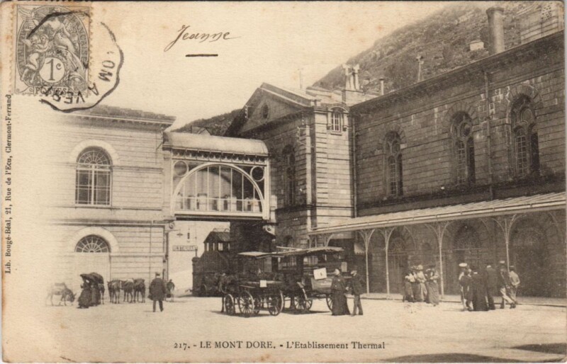 Carte postale ancienne Le Mont Dore Etablissement Thermal à Mont-Dore