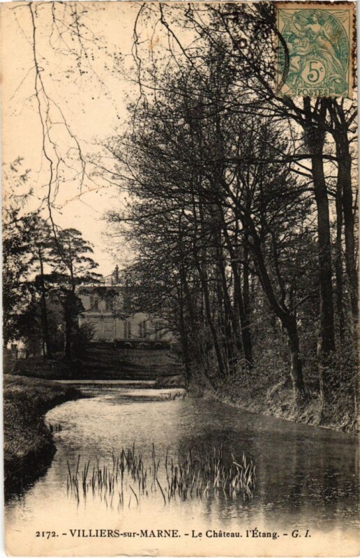 Carte postale ancienne Villiers s Marne L'Chateau l'Etang France