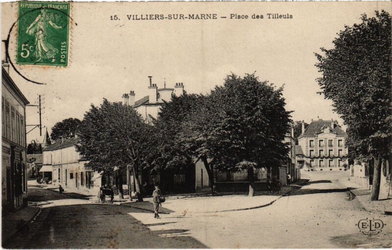 Carte postale ancienne Villiers s Marne Place des Tilleuls France