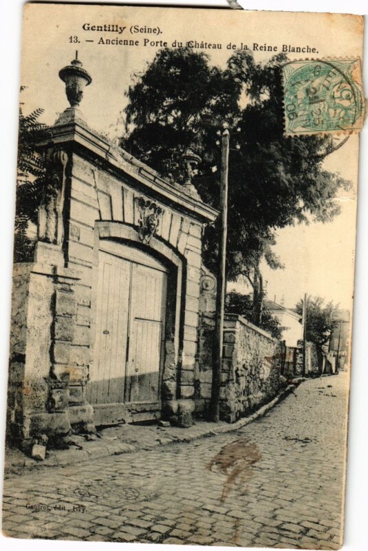 Carte postale ancienne Gentilly Ancienne Porte du Chateau de la Reine Blanche France à Gentilly