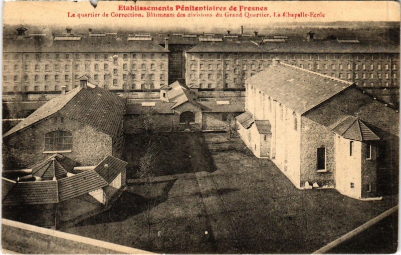 Carte postale ancienne Fresnes Le Quartier de Correction France à Fresnes