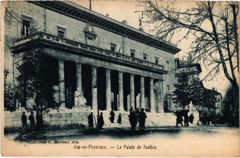 Carte postale ancienne Aix-en-Provence Le Palais de Justice à Aix-en-Provence