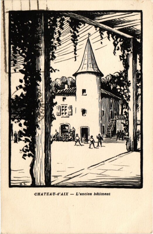Carte postale ancienne Chateau-d'Aix L'Ancien Batiment