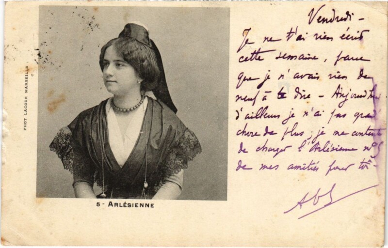 Carte postale ancienne Arles Arlesienne - Femme - Type à Arles