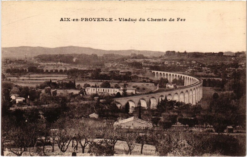 Carte postale ancienne Aix-en-Provence Viaduc du Chemin de Fer à Aix-en-Provence
