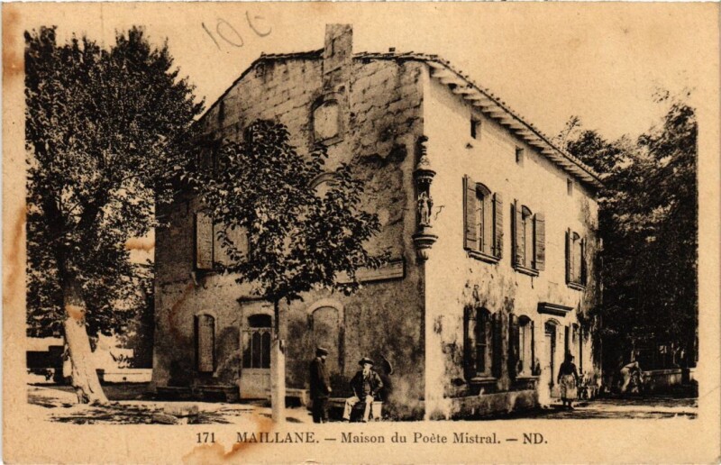 Carte postale ancienne Maillane Maison du Poete Mistral à Maillane