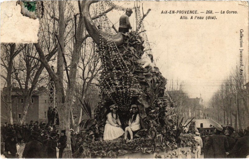 Carte postale ancienne Aix-en-Provence Le Corso - Carnival à Aix-en-Provence