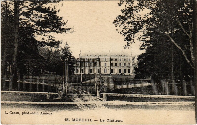 Carte postale ancienne Moreuil Le Chateau à Moreuil