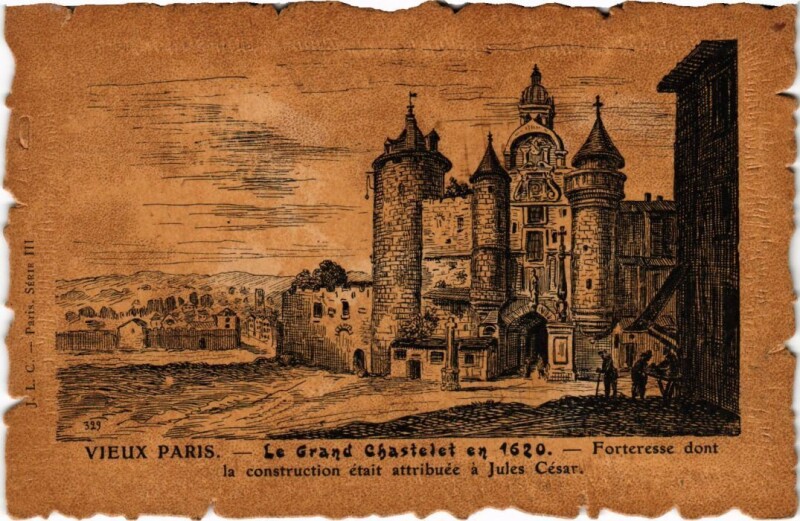 Carte postale ancienne Vieux Paris Le Grand Chatelet