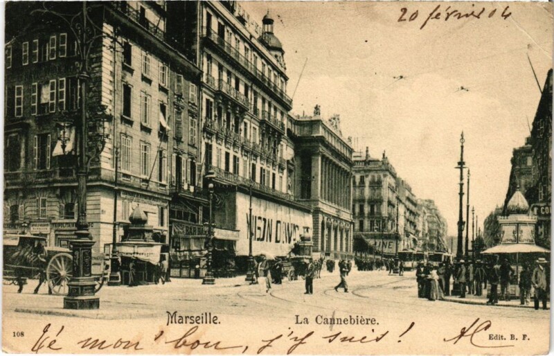 Carte postale ancienne Marseille La Cannebiere à Marseille