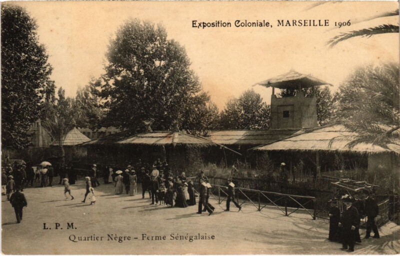 Carte postale ancienne Marseille Exposition Coloniale - Ferme Senegalaise à Marseille