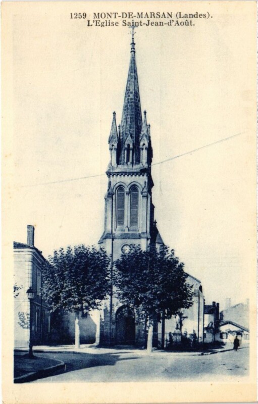 Carte postale ancienne Mont de Marsan Eglise Saint-Jean d'Aout à Mont-de-Marsan