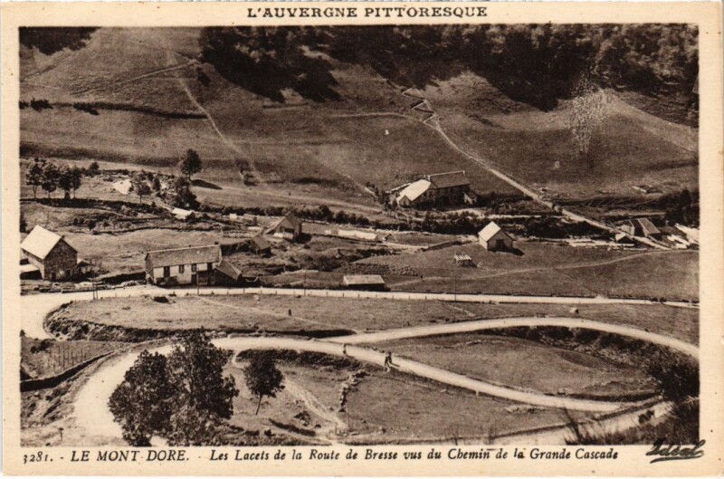Carte postale ancienne Le Mont Dore Les Lacets de la Route de Bresse France à Mont-Dore