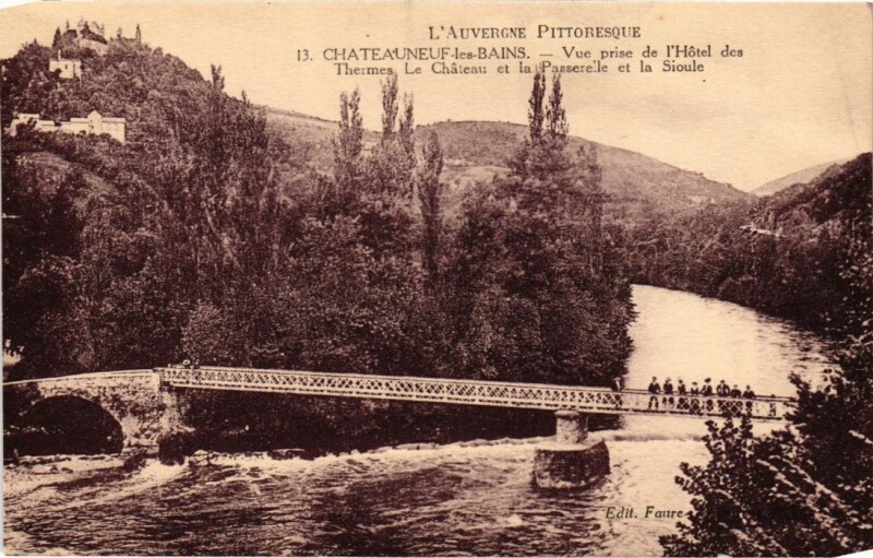 Carte postale ancienne Chateauneuf les Bains Vue prise de l'Hotel des Thermes France
