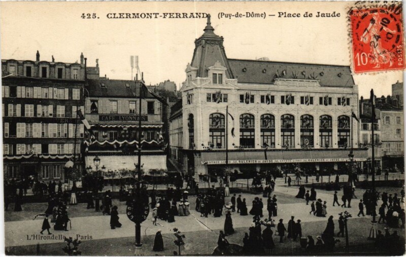 Carte postale ancienne Clermont Ferrand Place de Jaude France à Clermont-Ferrand