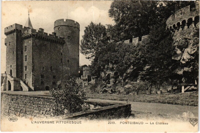 Carte postale ancienne Pontgibaud Le Chateau France à Pontgibaud