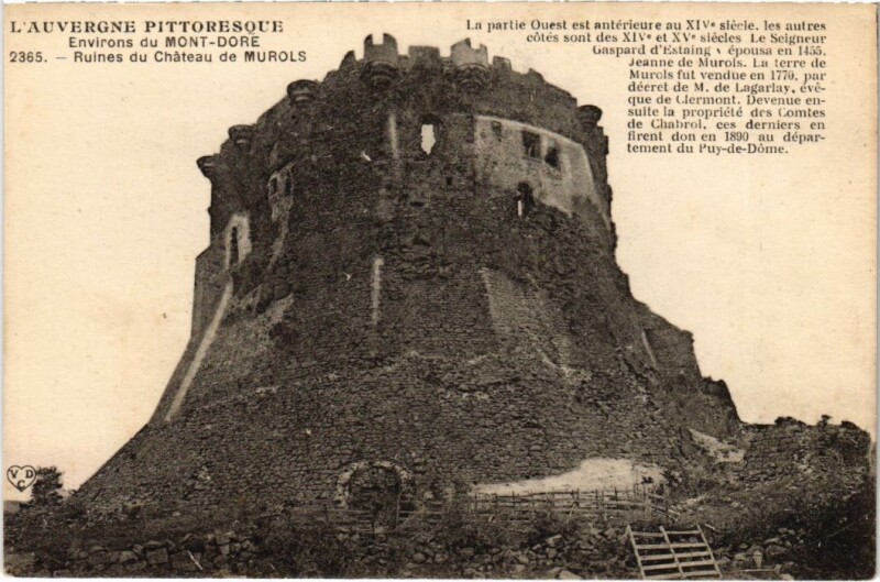 Carte postale ancienne Mont Dore Ruines du Chateau de Murols France à Mont-Dore