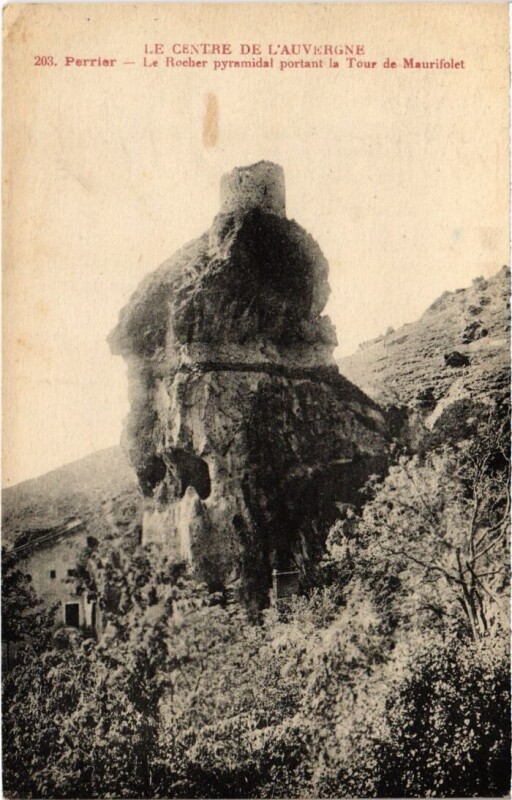 Carte postale ancienne Perrier Le Rocher pyramidal portant la Tour de Maurifolet France à Perrier