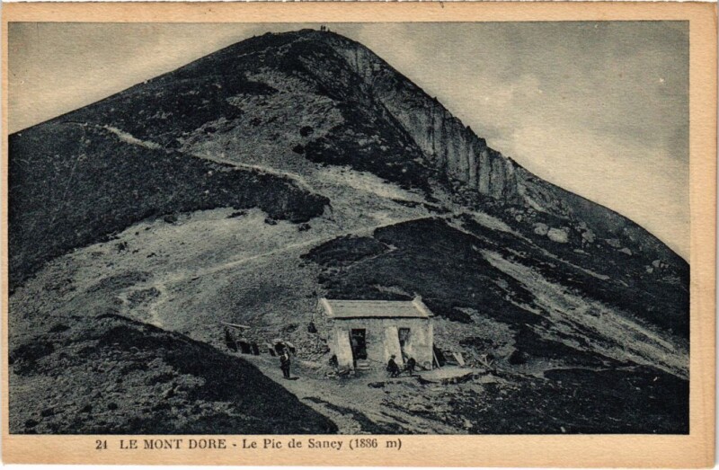 Carte postale ancienne Le Mont Dore Le Pic de Sancy France à Mont-Dore
