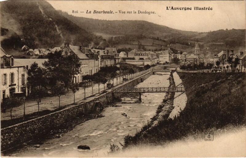 Carte postale ancienne La Bourboule Vue sur la Dordogne France à La Bourboule