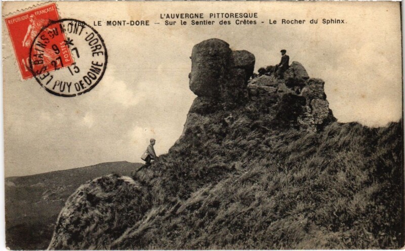 Carte postale ancienne Le Mont Dore Le Rocher du Sphinx France à Mont-Dore