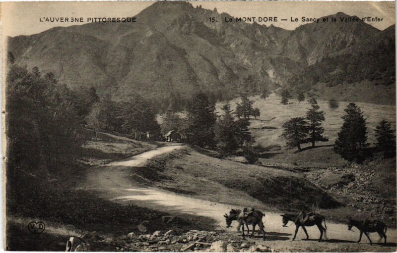 Carte postale ancienne Le Mont Dore Le Sancy et la Vallee d'Enfer France à Mont-Dore