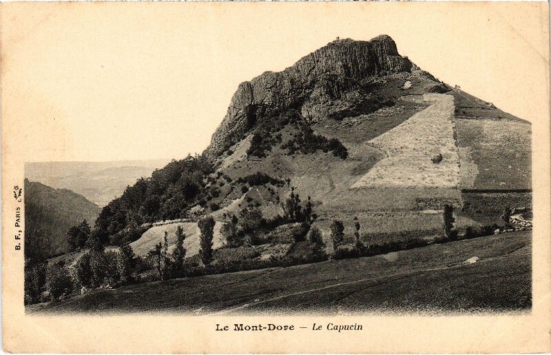 Carte postale ancienne Le Mont Dore Le Capucin France à Mont-Dore