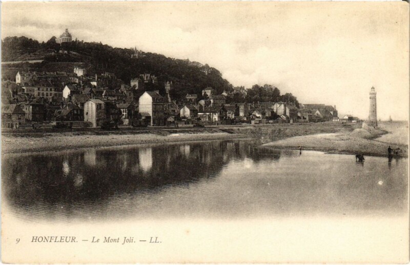 Carte postale ancienne Honfleur Le Mont Joli France à Honfleur