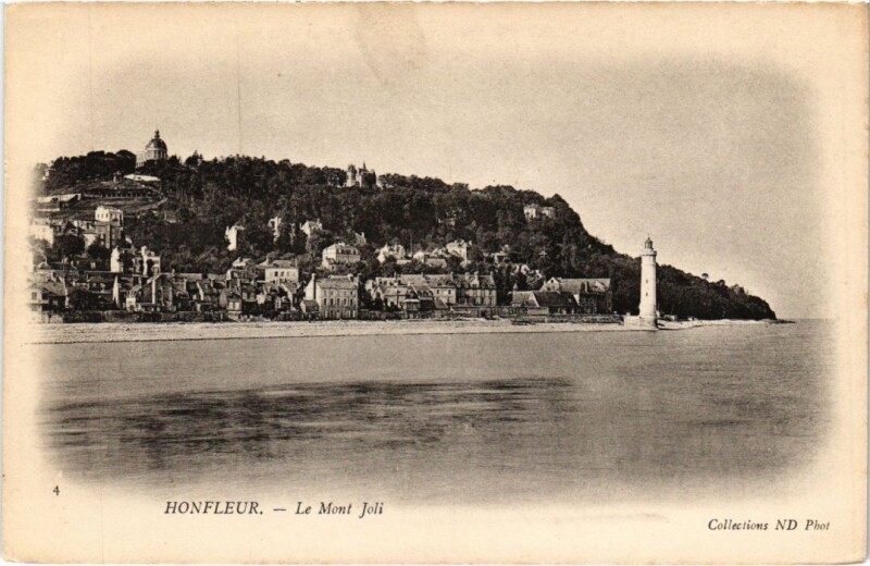 Carte postale ancienne Honfleur Le Mont Joli France à Honfleur