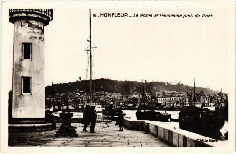 Carte postale ancienne Honfleur Le Phare et Panorama pris du Port France à Honfleur
