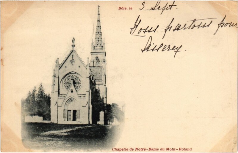 Carte postale ancienne Dole Chapelle de Notre Dame du Mont Roland