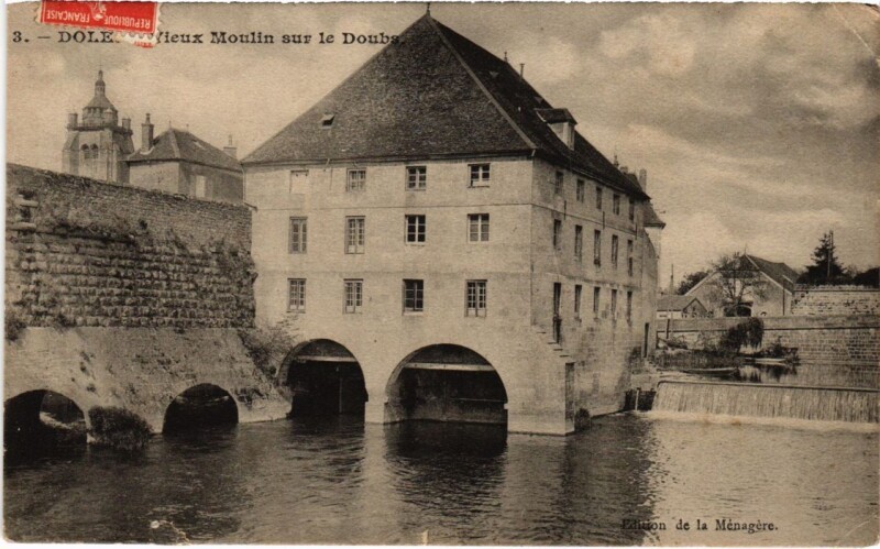 Carte postale ancienne Dole Vieux Moulin sur le Doubs