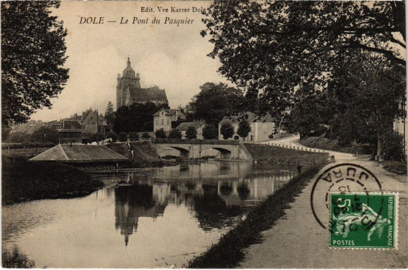 Carte postale ancienne Dole Le Pont du Pasquier