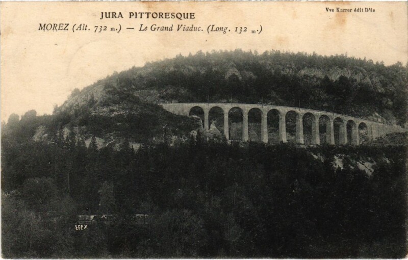 Carte postale ancienne Morez Le Grand Viaduc