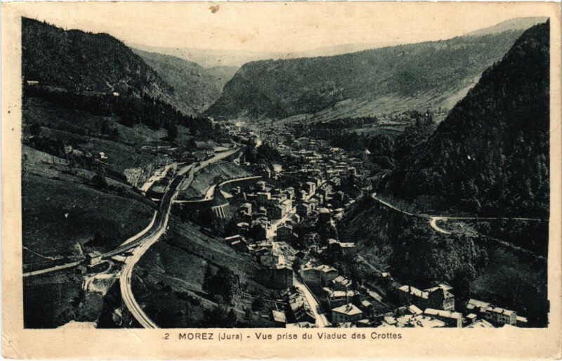 Carte postale ancienne Morez vue prise du Viaduc des Crottes