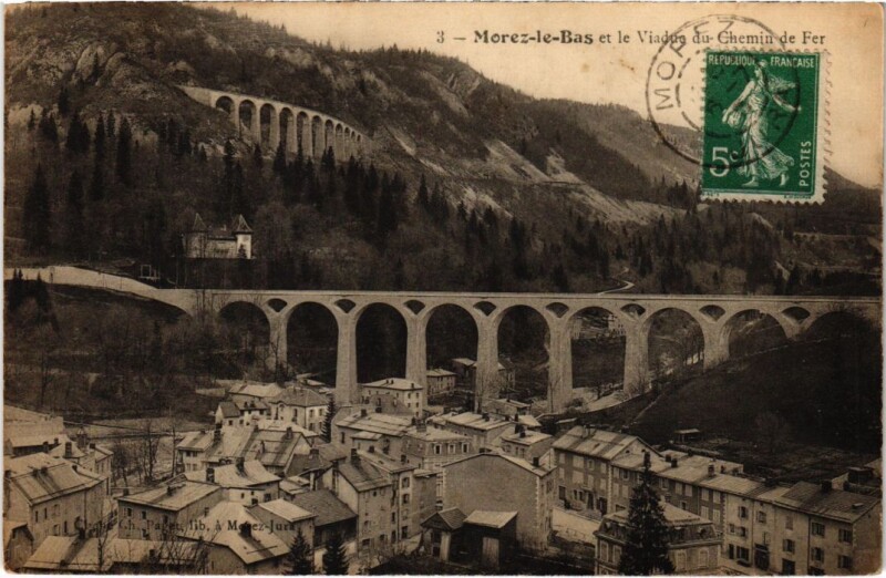 Carte postale ancienne Morez et le Viaduc dz Chemin de Fer à Chemin