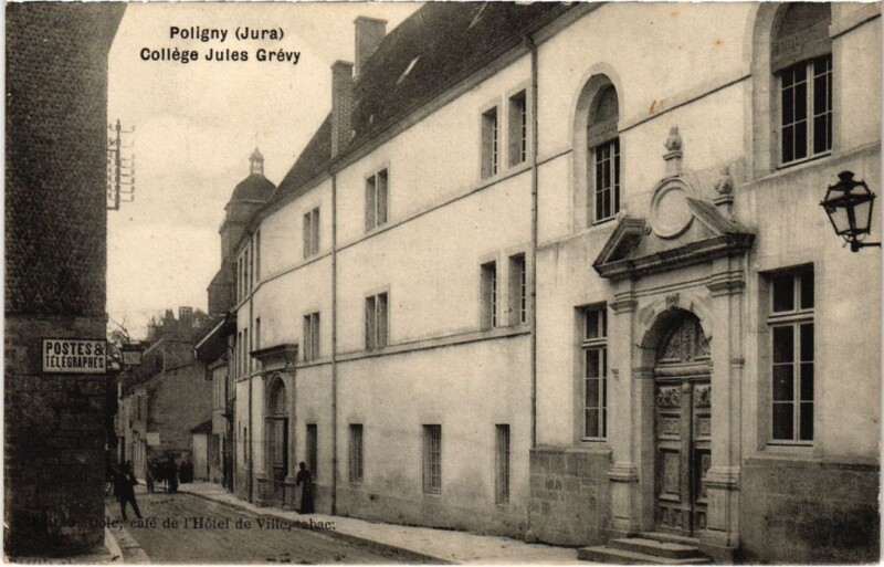 Carte postale ancienne Poligny College Jules Grevy à Poligny