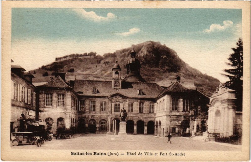Carte postale ancienne Salins les Bains Hotel de Ville et Fort Saint-Andre à Salins-les-Bains
